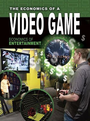 cover image of The Economics of a Video Game